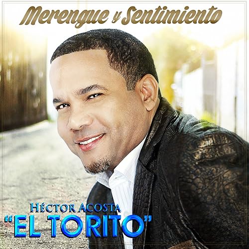 hector acosta el torito no me lloren hector acosta el torito no me lloren